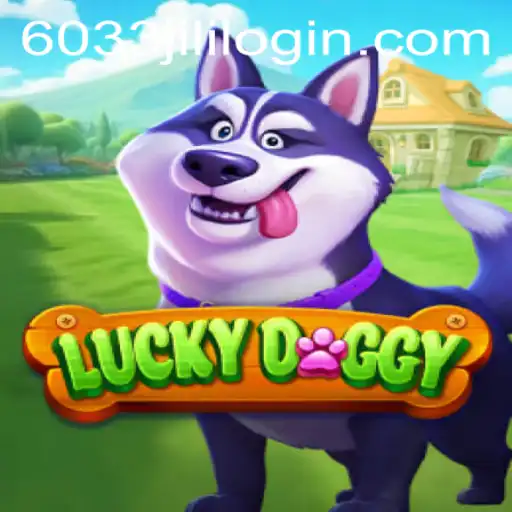 Exploring the Exciting World of LuckyDoggy: A Deep Dive into 6033JILI