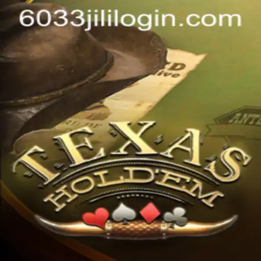 Texas Hold'em: Understanding the Game and Its Modern Twist with 6033JILI