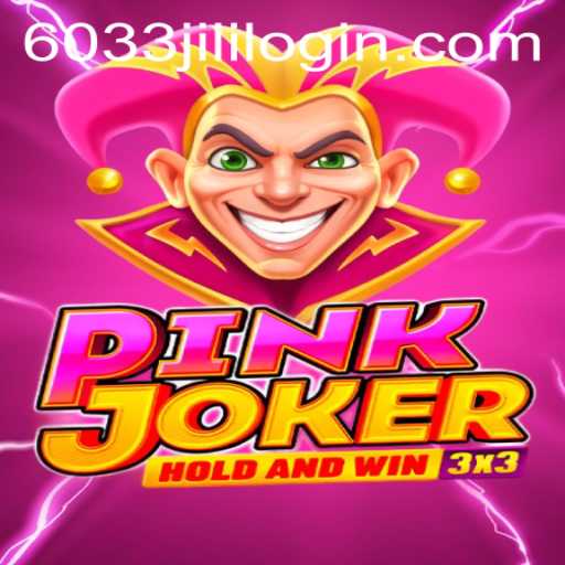Exploring the Thrills of Pinkjoker: The Game with a Twist of 6033JILI