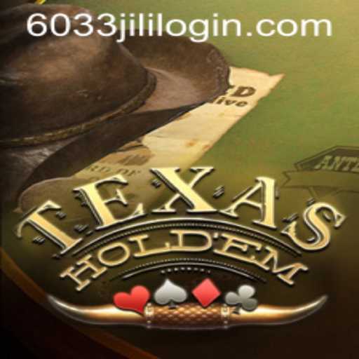 Texas Hold'em: Understanding the Game and Its Modern Twist with 6033JILI